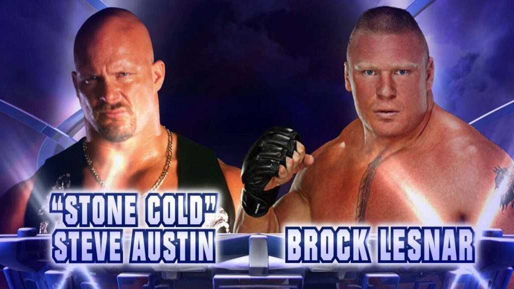 Stone Cold Steve Austin vs Brock Lesnar